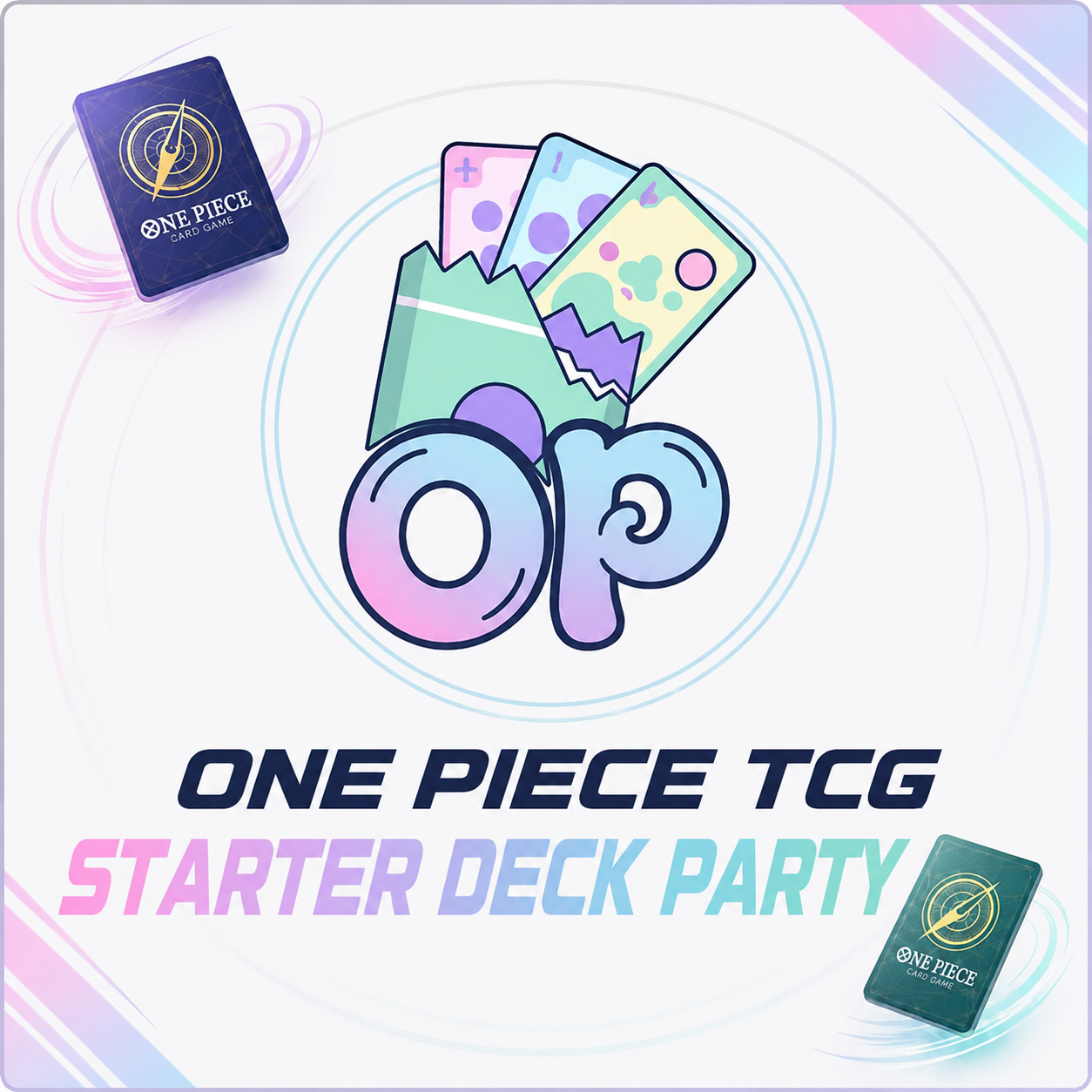 One Piece Starter Deck Party Friday, Jul 31